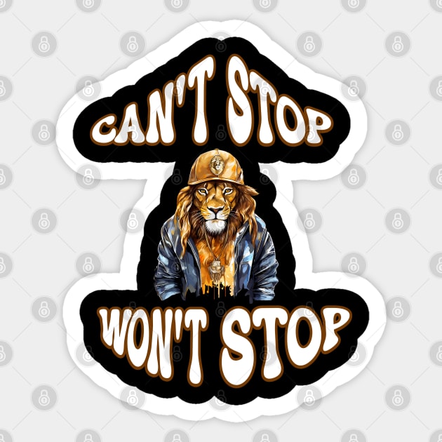 Can't stop, won't stop hip hop tee Sticker by Steve